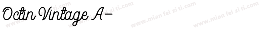 Octin Vintage A字体转换